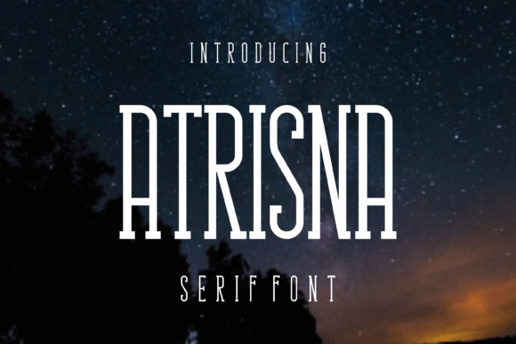 Atrisna: The Tall Serif Font for Digital Branding