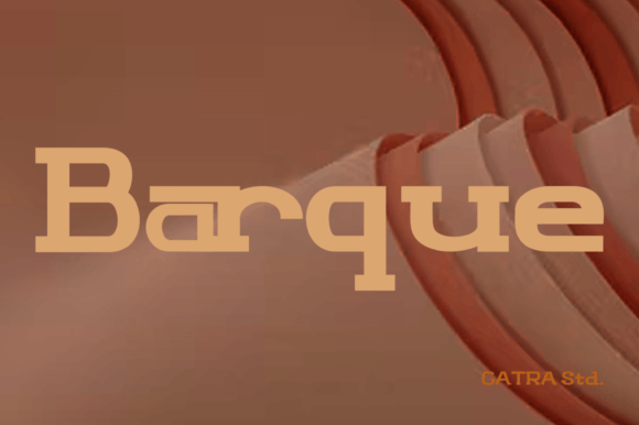 Barque Font: A Modern Slab Serif for Editorial Design