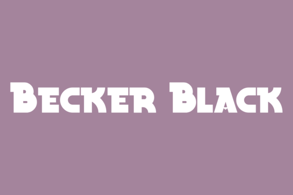 Becker Black Font Review for Bold Campaigns