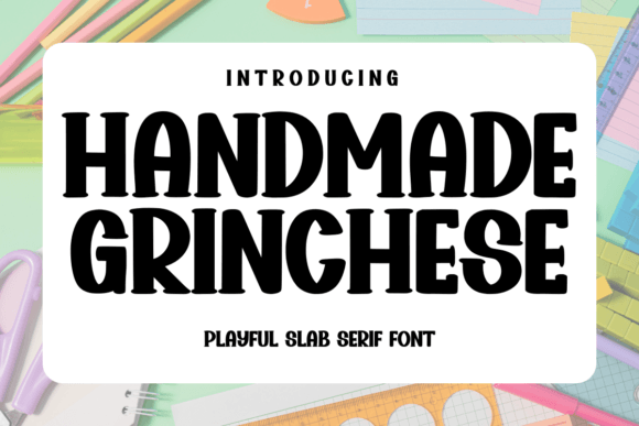 Handmade Grinchese Font for Bold Campaigns