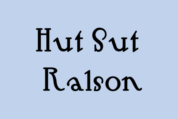 Hut Sut Ralston: A Playful Font for Small Business Branding