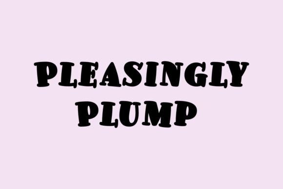 Pleasingly Plump Font for Bold Brand Identity